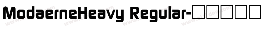 ModaerneHeavy Regular字体转换